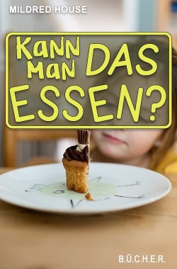 Kann man das essen? Kann man das essen?
