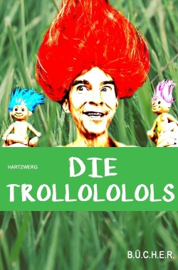 Die Trollololols Die Trollololols