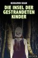Die Insel der gestrandeten Kinder