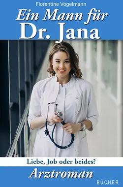 Ein Mann für Dr. Jana