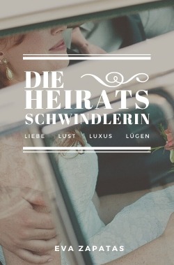Die Heiratsschwindlerin Die Heiratsschwindlerin
