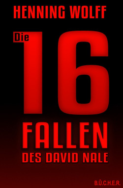 Die 16 Fallen des David Nale Die 16 Fallen des David Nale