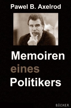 Memoiren eines Politikers Memoiren eines Politikers