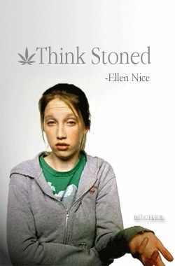 Think Stoned Think Stoned