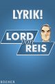 LYRIK! Von Lord Reis