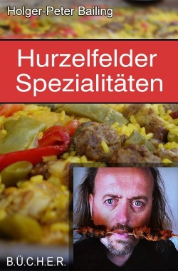 Hurzelfelder Spezialitäten Hurzelfelder Spezialitäten