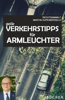 Geile Verkehrstipps für Armleuchter Geile Verkehrstipps für Armleuchter