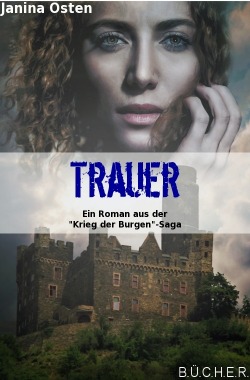 Krieg der Burgen Teil 1: Trauer Krieg der Burgen Teil 1: Trauer