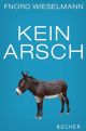 Kein Arsch