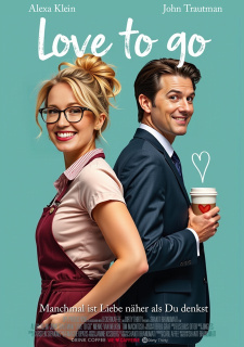 Zum Vergrößern auf das Poster klicken Love To Go Filmposter
